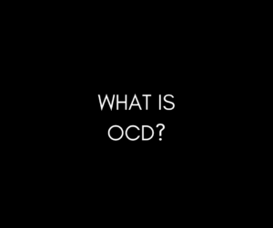What is OCD